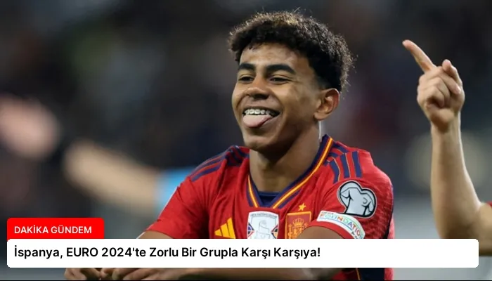 İspanya, EURO 2024’te Zorlu Bir Grupla Karşı Karşıya!