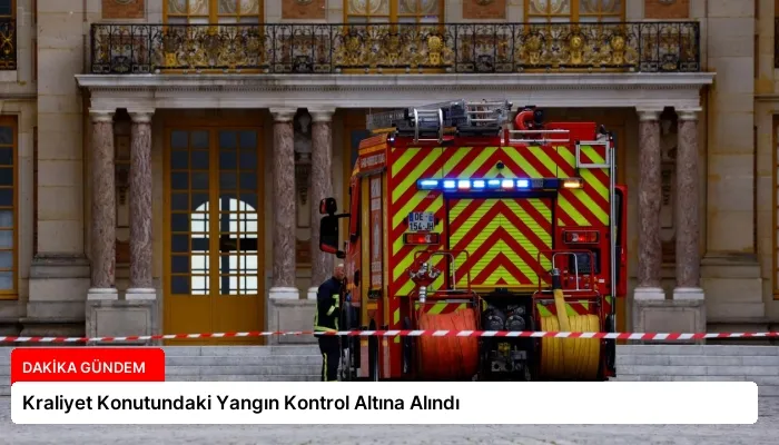 Kraliyet Konutundaki Yangın Kontrol Altına Alındı