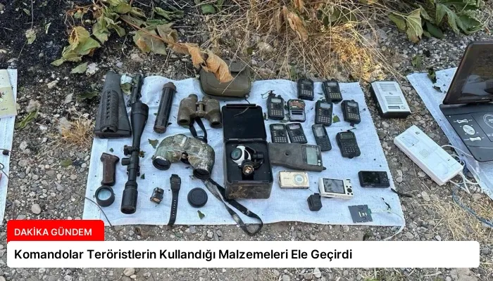 Komandolar Teröristlerin Kullandığı Malzemeleri Ele Geçirdi