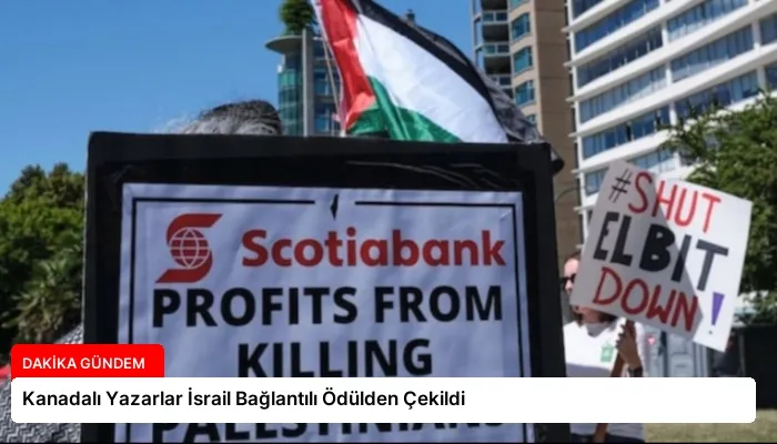 Kanadalı Yazarlar İsrail Bağlantılı Ödülden Çekildi