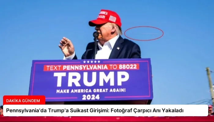 Pennsylvania’da Trump’a Suikast Girişimi: Fotoğraf Çarpıcı Anı Yakaladı