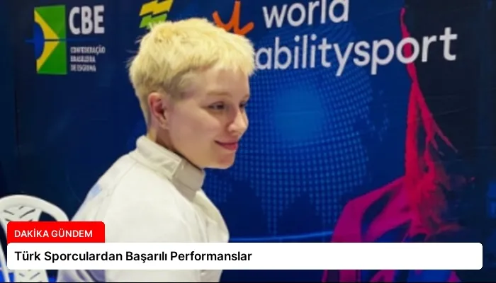 Türk Sporculardan Başarılı Performanslar