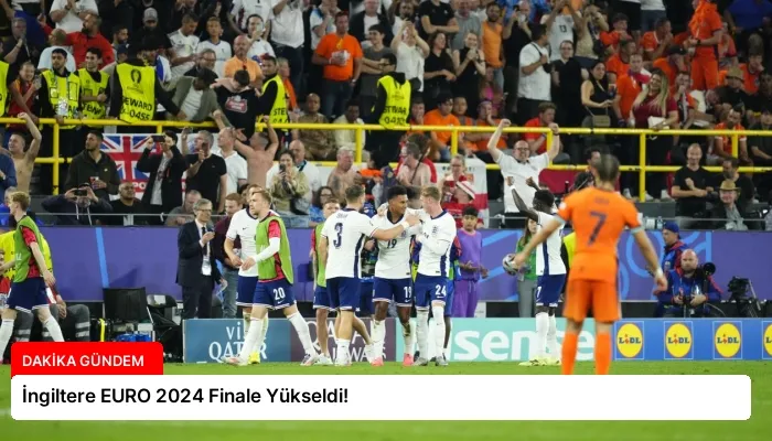 İngiltere EURO 2024 Finale Yükseldi!