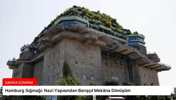 Hamburg Sığınağı: Nazi Yapısından Barışçıl Mekâna Dönüşüm