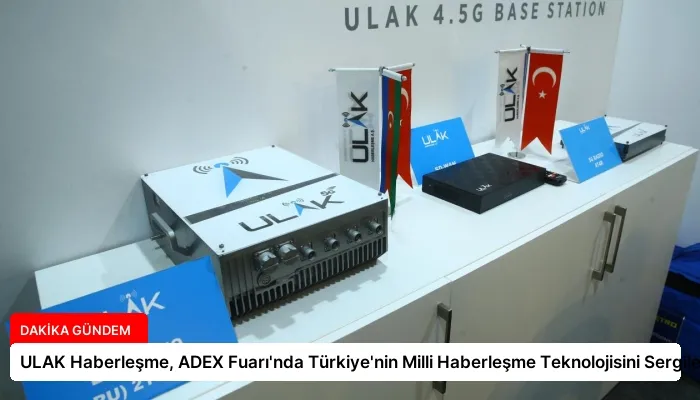 ULAK Haberleşme, ADEX Fuarı’nda Türkiye’nin Milli Haberleşme Teknolojisini Sergiledi