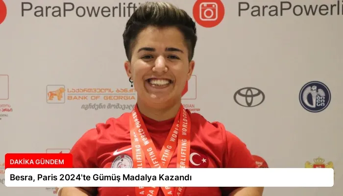 Besra, Paris 2024’te Gümüş Madalya Kazandı