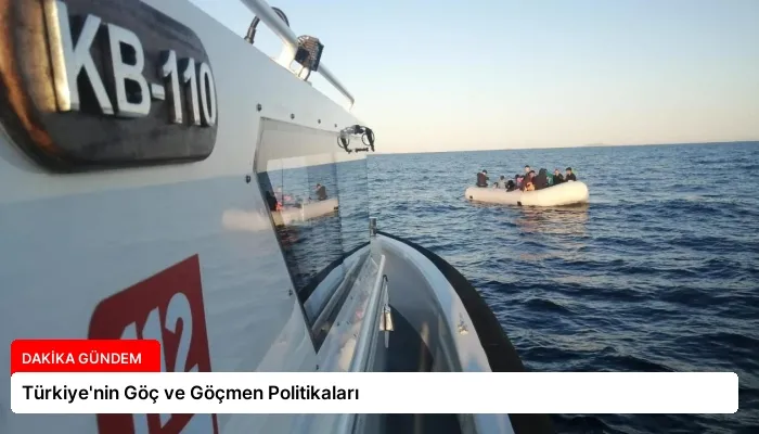Türkiye’nin Göç ve Göçmen Politikaları