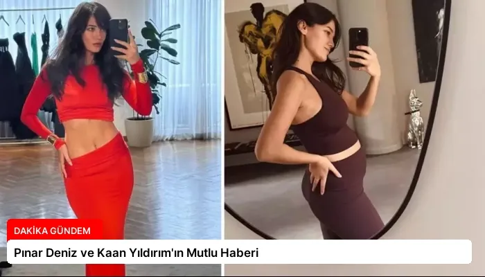 Pınar Deniz ve Kaan Yıldırım’ın Mutlu Haberi