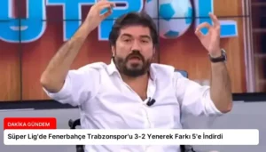 Süper Lig’de Fenerbahçe Trabzonspor’u 3-2 Yenerek Farkı 5’e İndirdi