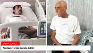 Ankaralı Turgut Entübe Edildi