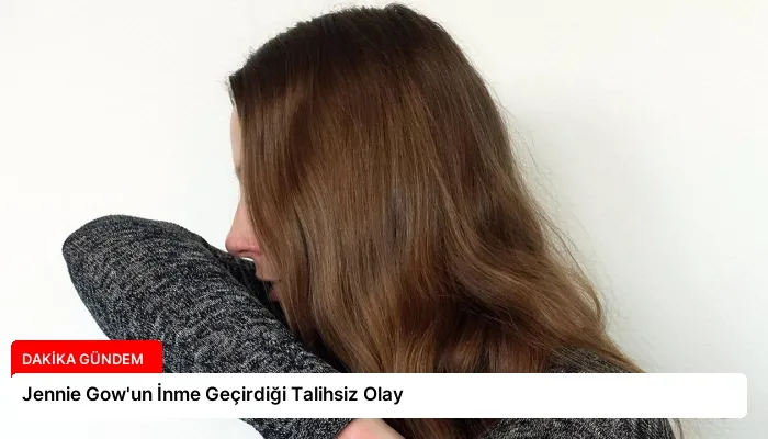 Jennie Gow’un İnme Geçirdiği Talihsiz Olay