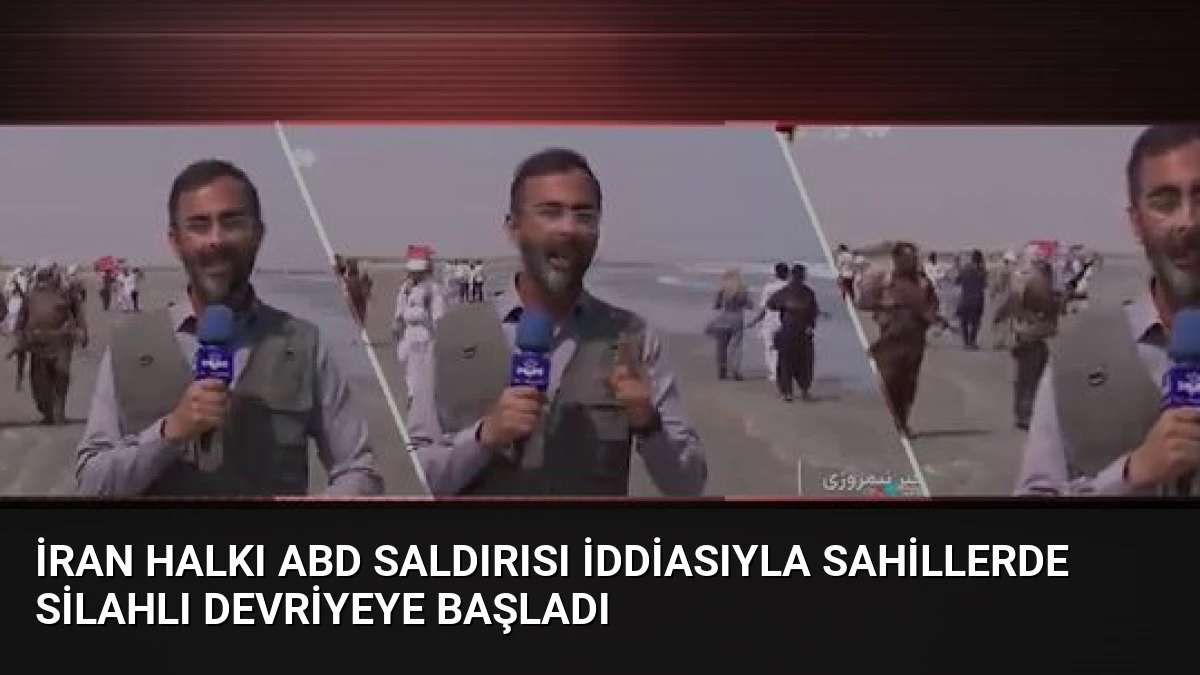 İran Halkı ABD Saldırısı İddiasıyla Sahillerde Silahlı Devriyeye Başladı