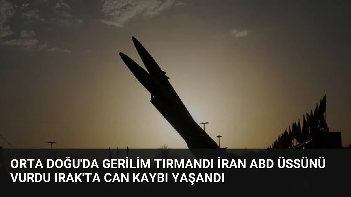 Orta Doğu’da Gerilim Tırmandı İran ABD Üssünü Vurdu Irak’ta Can Kaybı Yaşandı
