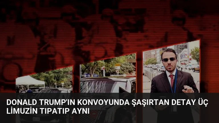 Donald Trump’ın Konvoyunda Şaşırtan Detay Üç Limuzin Tıpatıp Aynı